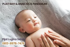 Pijat Bayi dan Anak Kecil Bekasi Bisa Datang Kerumah