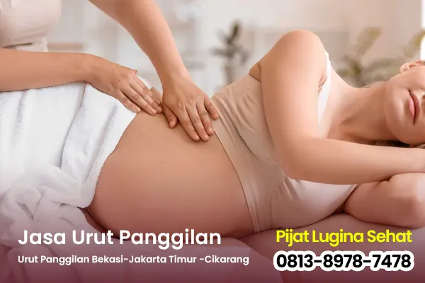 pijat ibu hamil bekasi panggilan ke rumah