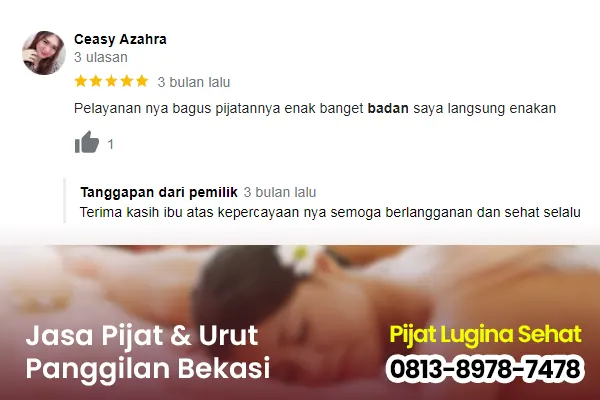 testimoni pijat panggilan bekasi lugina sehat