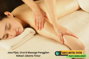 Tukang Urut Keseleo Terdekat Panggilan Bekasi-Jakarta Timur