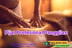 Layanan Pijat Profesional Panggilan Area Bekasi-Jakarta Timur